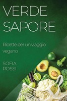 Sofia Rossi | Verde Sapore | Taschenbuch | Italienisch (2023) | Sofia Rossi