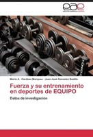 Fuerza Y Su Entrenamiento En Deportes De Equipo Datos De InvestigacióN Buch 2014