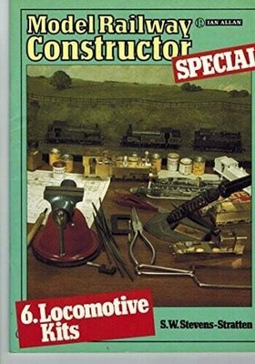 Locomotive Kits (No. 6) (''Model Railway Constructor'' Special) Buch