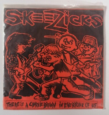 ### Skeezicks EP 1986 - There's A Charlie Brown In Everyone Of Us ###