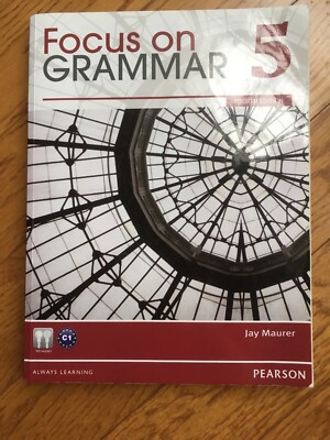 Focus On Grammar 5, 4th fourth Edition By Maurer, Jay