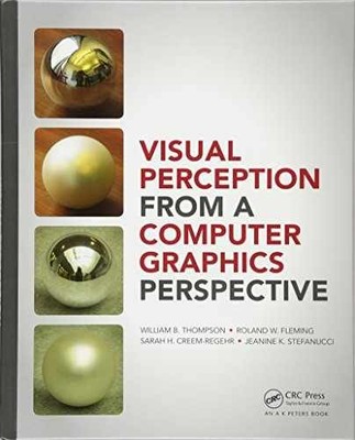 Visual Perception from a - Hardcover, by Thompson William; Fleming - Good