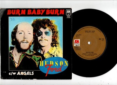 HUDSON-FORD -BURN BABY BURN / ANGELS. UK 1974 ORIG 7'' & RARE PIC/SLEEVE. N/MINT
