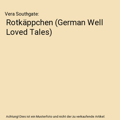 Rotkäppchen [German Well Loved Tales], Vera Southgate