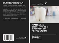 Materiales BiomimÉTicos EN OdontologÍA Restauradora Sachin Goyal