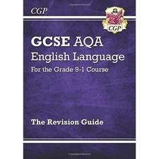 GCSE English Language AQA Revision Guide - for the Grade 9-1 Course by CGP Books