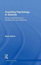 Mark Adams | Coaching Psychology in Schools | Buch | Englisch (2015) | Routledge