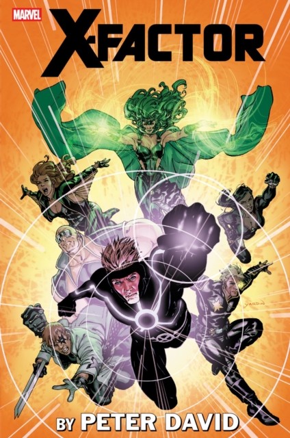 X Factor By Peter David Omnibus Vol 4