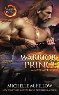 Warrior Prince: a Qurilixen World Novel (Anniversary Ed -  NEW Michelle M Pill 2