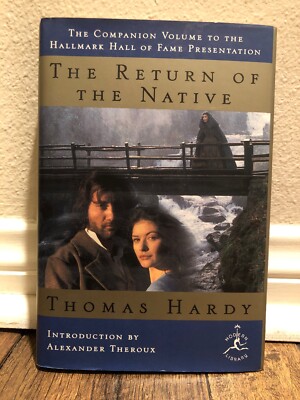 THE RETURN OF THE NATIVE THOMAS HARDY NEW YORK 1994