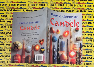 Book Book Book BASTELN UND DEKORIEREN KERZEN Bellini-di Fidio 1997 DEMETRA (L56)