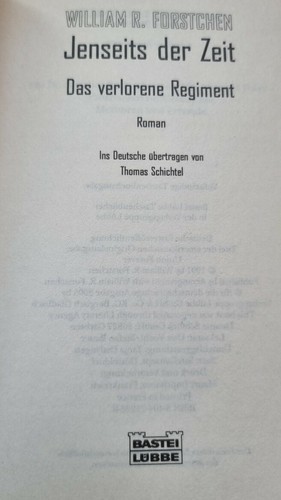 TB William R. Forstchen - Das verlorene Regiment Band 2: Jenseits der Zeit(2005) - Picture 3 of 12