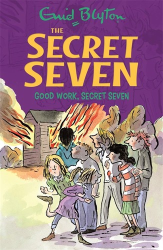 Good Work, Secret Seven: Book 6