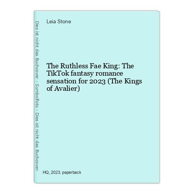 The Ruthless Fae King: The TikTok fantasy romance sensation for 2023 (The Kings