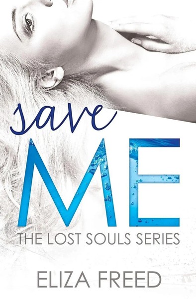 Eliza Freed | Save Me | Taschenbuch | Englisch (2015) | Kartoniert / Broschiert-image