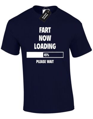FART LOADING HERREN T-SHIRT LUSTIG UNHÖFLICH EXPLIZITE TEXTE TOP LUSTIG WITZ GESCHENK GESCHENK