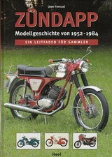 Frensel: Z�ndapp Modelle von 1952-84 Leitfaden f�r Sammler (Motorrad-Typen-Buch)