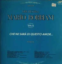 LP Orchestra Mario Robbiani Vol. 8 - Che Ne Sara Di Questo Amor... Edizioni B