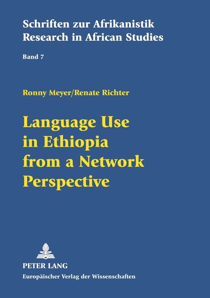 Renate Richter (U. A.) | Language Use In Ethiopia From A Network Perspective-image