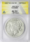 1927-S $1 Peace Dollar ANACS AU53 Details Cleaned