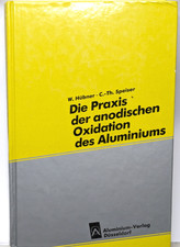 Buch: Die Praxis der anodischen Oxidation des...