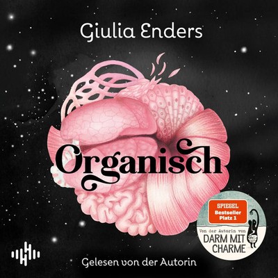 Organisch Giulia Enders MP3-CD Deutsch 2025 Hörbuch Hamburg EAN 9783957133342