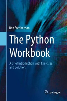 The Python Workbook Ben Stephenson