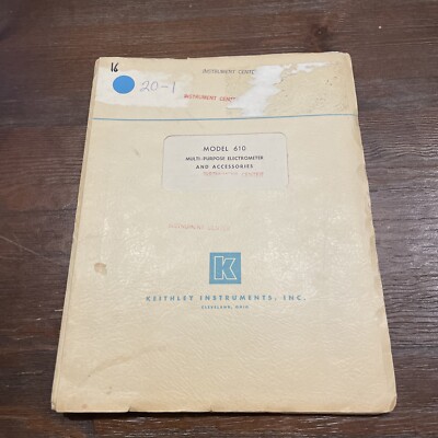 Keithley Model 610 Multi-Purpose Electrometer Instruction Manual
