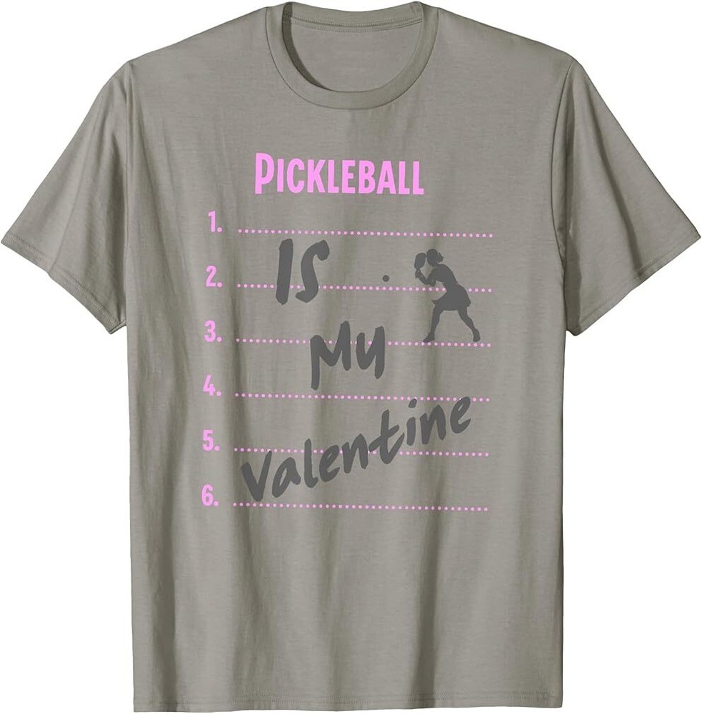 Pickleball Is My Valentine Heart Funny Quote T-Shirt