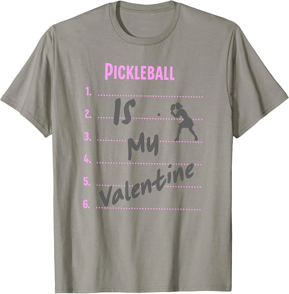 Pickleball Is My Valentine Heart Funny Quote T-Shirt Pickleball Is My Valentine Heart Funny Quote T-Shirt