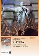 Rostra: Politik und Rhetorik von der Antike bis heute vo... | Buch | Zustand gut