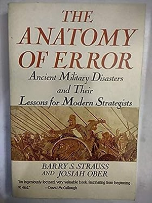 #ad The Anatomy of Error : Ancient Military Disasters and Their Lesso $8.35