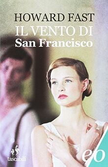 Il vento di San Francisco von Fast, Howard | Buch | Zustand sehr gut
