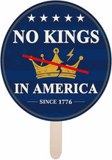 No Kings in America Sign with Stick   12" Single-Sided round Handheld Outdoor Si