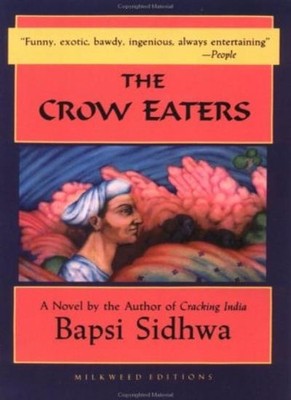 The Crow Eaters (Alive Again! Series),Bapsi Sidhwa