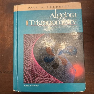 ISBN 0201861011,  Algebra and Trigonometry: Functions and Applications