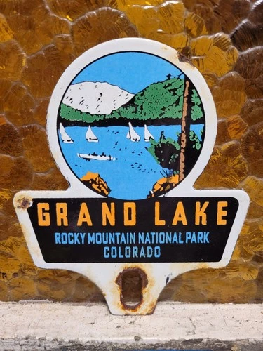 VINTAGE ROCKY MT NATIONAL PARK PORCELAIN SIGN GRAND LAKE COLORADO FOREST SERVICE