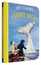 Cozy Classics: Moby Dick by Wang, Jack; Wang, Holman