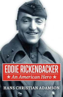 Adamson - Eddie Rickenbacker  An American Hero - paperback or softback - X555z