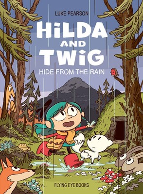 Hilda and Twig Hide from the Rain | Luke Pearson | Taschenbuch | 56 S. | 2025