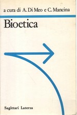 Bioetica - A. Di Meo, C. Mancina (Gius. Laterza e Figli)