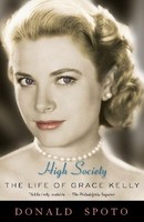 High Society ~ Donald Spoto ~ 9780307395627