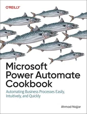Microsoft Power Automate Cookbook: Automating Business Processes Easily, Intuit,