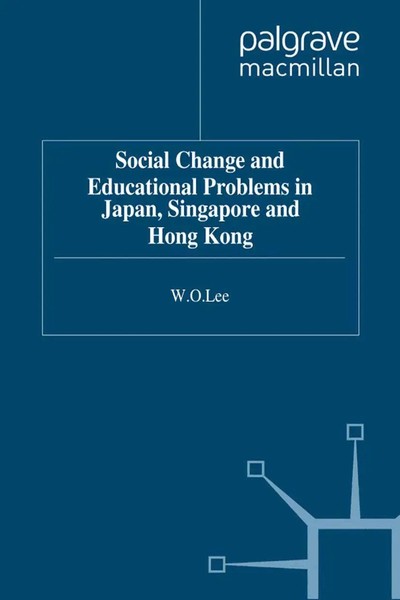 W. Lee | Social Change And Educational Problems In Japan, Singapore And Hong...-image
