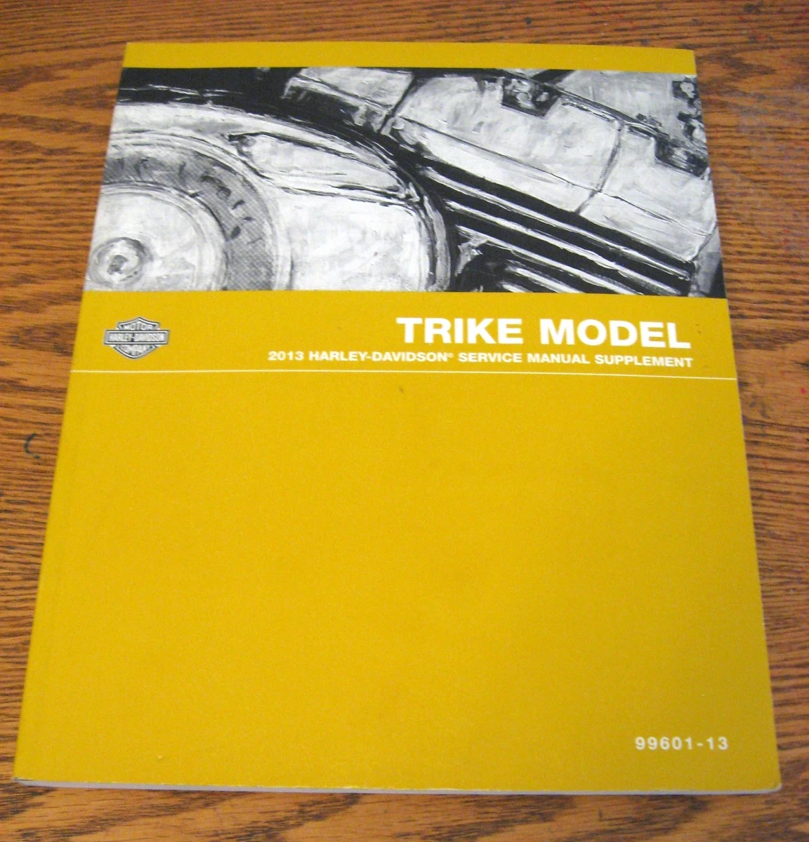 Harley-Davidson Motorcycle Manuals and Literature 2013 Year of