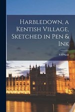 S - Harbledown a Kentih Village ketched in Pen  Ink - New paperback - X555z