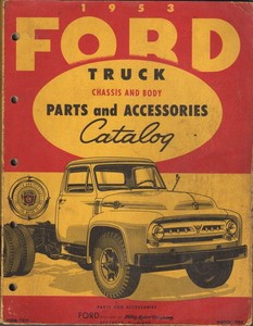 Details About 1953 Ford Truck Chassis And Body Parts And Accessories Catalog