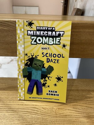 Diary of a Minecraft Zombie Book 5: School Daze by Zack Zombie (Paperback, 2018)