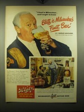 1949 Blatz Beer Ad - Charles Winninger - Blatz is Milwaukee's finest beer
