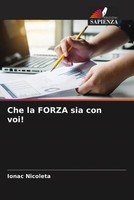 Ionac Nicoleta | Che La Forza Sia Con Voi! | Taschenbuch | Italienisch (2022)